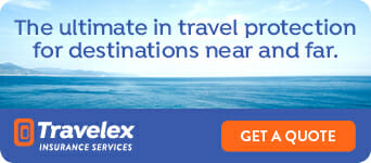 We Have Trip Insurance! TRAVELEX!